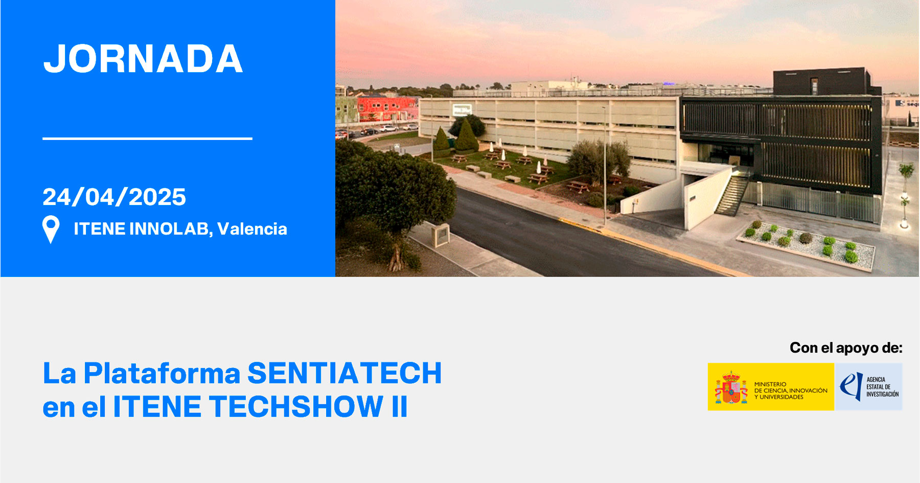 Banner del ITENE TECHSHOW: 30 Años de tecnologías para los retos de la industria, jornada donde participó SENTIATECH como speaker
