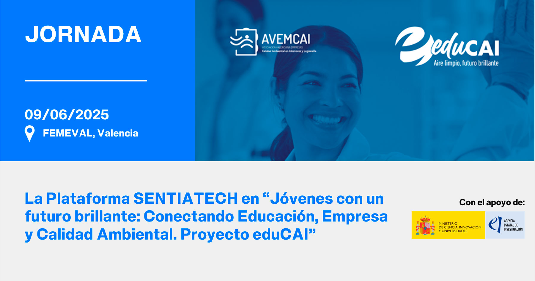 Banner de la jornada "Jóvenes con un futuro brillante: Conectando Educación, Empresa y Calidad Ambiental. Proyecto eduCAI", organizada por FEMEVAL y donde SENTIATECH participa como speaker