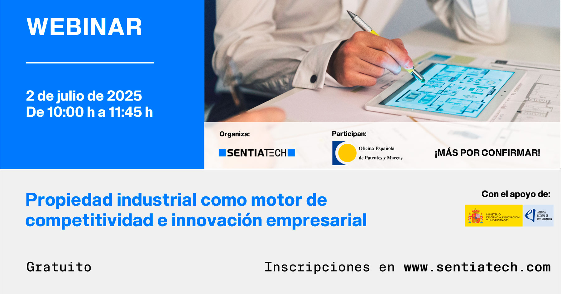 Banner del Webinar: Propiedad industrial como motor de competitividad e innovación empresarial, organizado por SENTIATECH en colaboración con la OEPM
