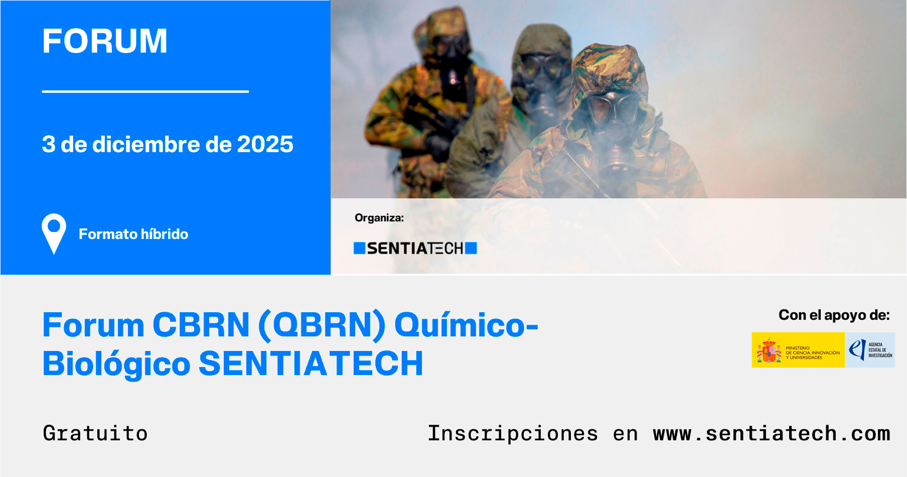 Banner del Forum CBRN (QBRN) Químico-Biológico SENTIATECH, organizado por la Plataforma SENTIATECH.