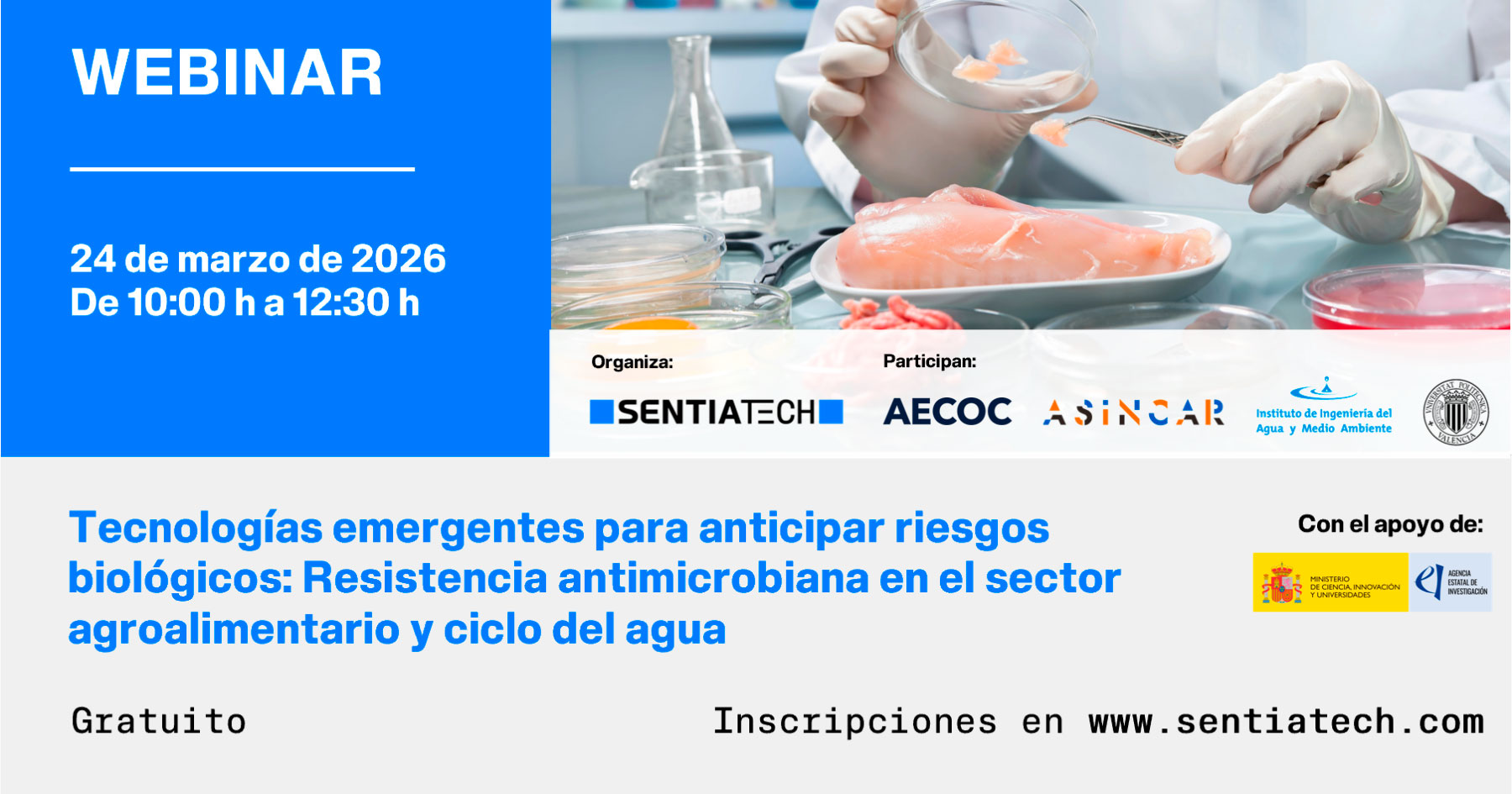 Banner del Webinar: Tecnologías emergentes para anticipar riesgos biológicos: Resistencia antimicrobiana en el sector agroalimentario y ciclo del agua, organizado por SENTIATECH